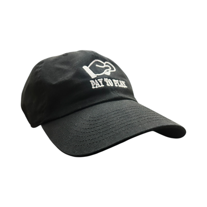 "Pay To Play" Dad Hat
